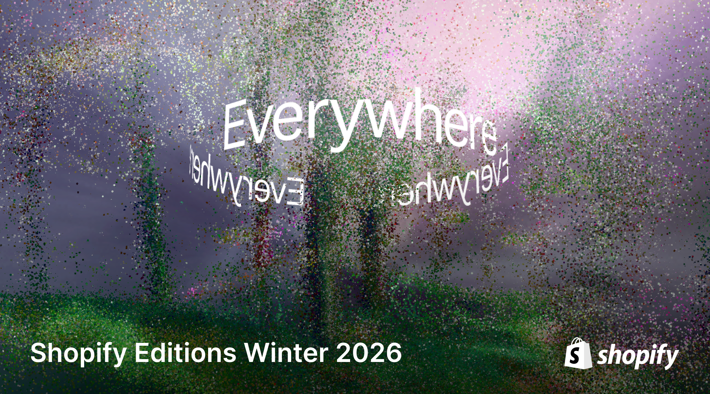 Shopify spring 2026 editions - Landscape